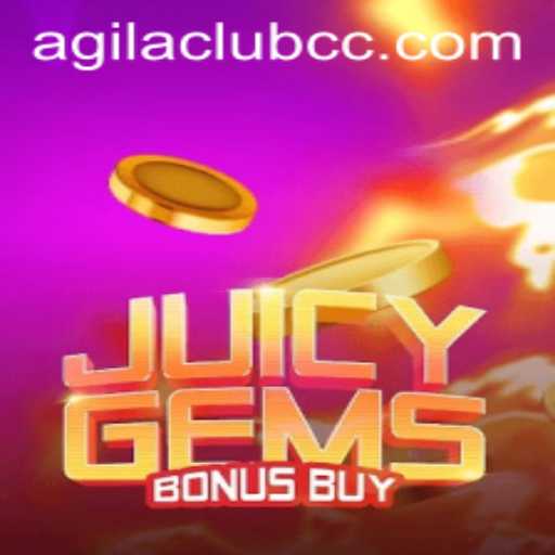 Exploring the Exciting World of JuicyGemsBonusBuy with AGILACLUB